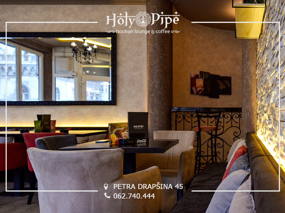 Holy Pipe - Hookah Lounge & Coffee - Kafići u Novom Sadu