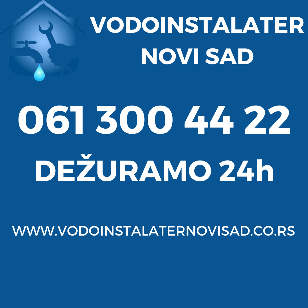 VODOINSTALATER NOVI SAD - Zanati u Novom Sadu